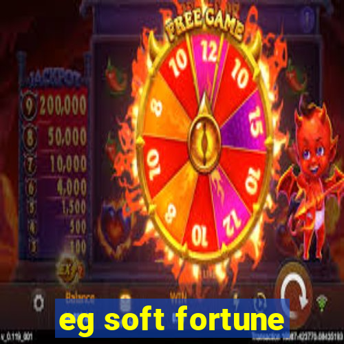 eg soft fortune